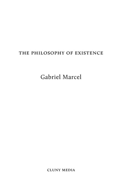 The Philosophy of Existence