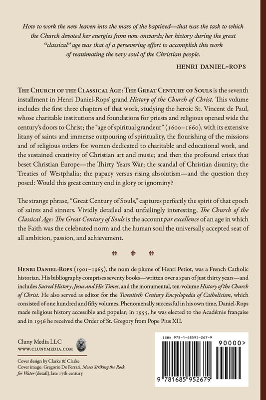 The Church of the Classical Age: The Great Century of Souls, Volume 1