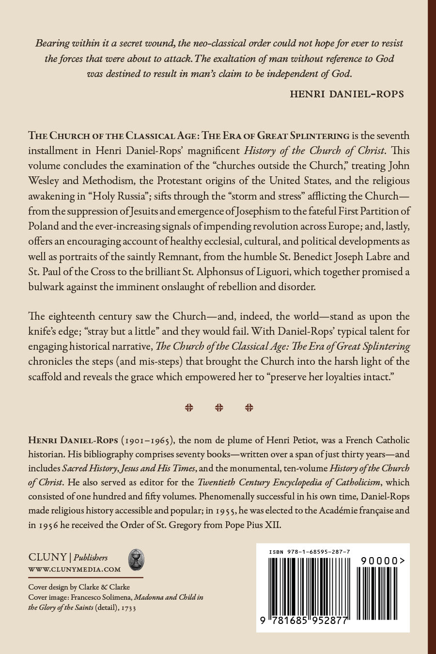 The Church of the Classical Age: The Era of Great Splintering, Volume 2