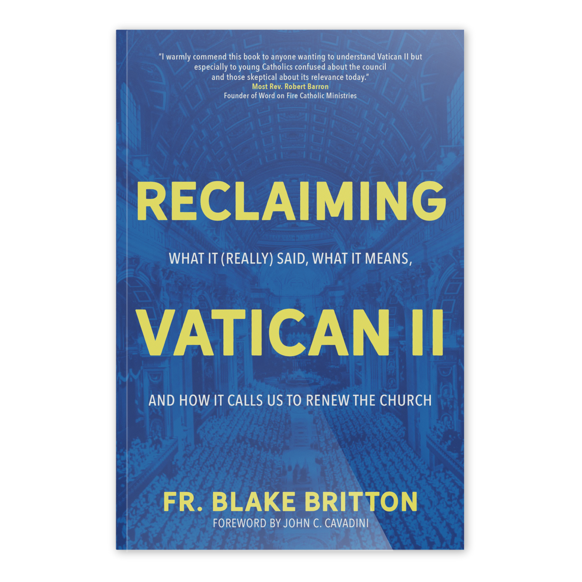 https://cdn.shopify.com/s/files/1/0005/3195/5769/products/Reclaiming-Vatican-II-SHOPIFY-Front.png?v=1676926645