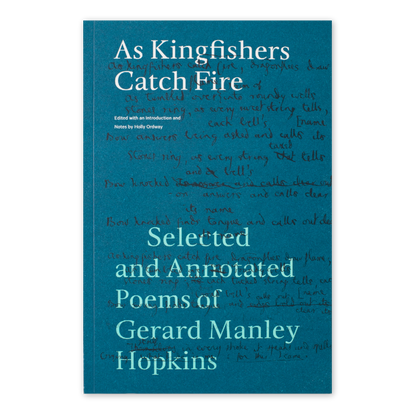 https://cdn.shopify.com/s/files/1/0005/3195/5769/products/SHOPIFY-As-Kingfishers-Catch-Fire_FRONT.png?v=1681220032