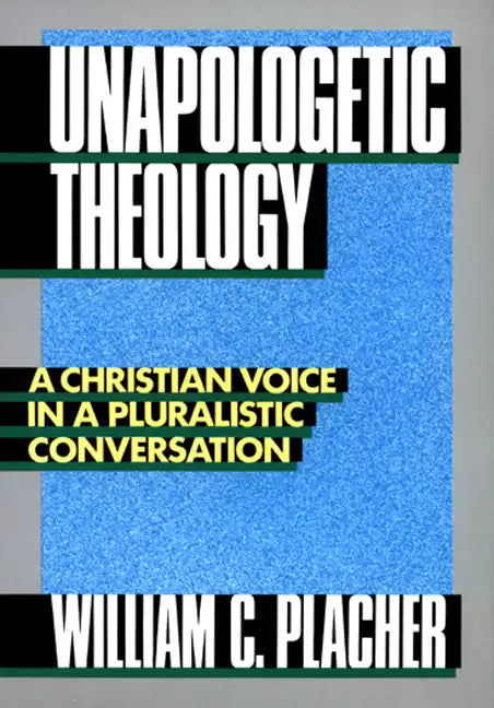 Unapologetic Theology - Paperback - Tree of Life