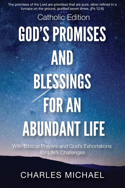 God's Promises and Blessings for an Abundant Life: With Biblical Prayers and God's Exortations for Life's Challenges (Catholic Edition) - Paperback - Tree of Life