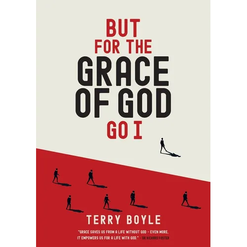 But for the Grace of God Go I: Insights into the grace of God for survival and revival - Paperback - Tree of Life