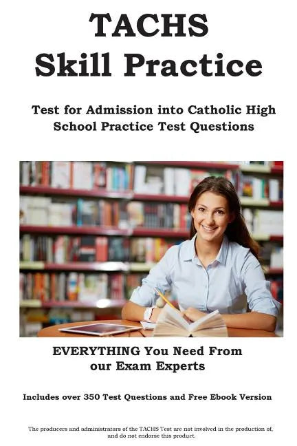 TACHS Skill Practice!: Test for Admissions into Catholic High School Practice Test Questions - Paperback - Tree of Life