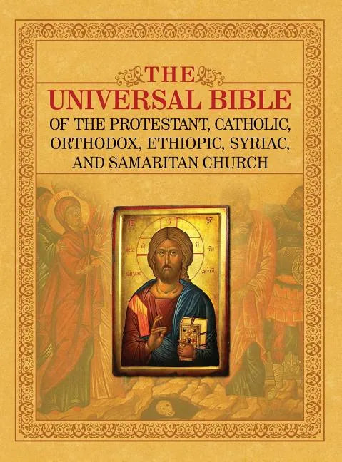 The Universal Bible of the Protestant, Catholic, Orthodox, Ethiopic, Syriac, and Samaritan Church - Hardcover - Tree of Life