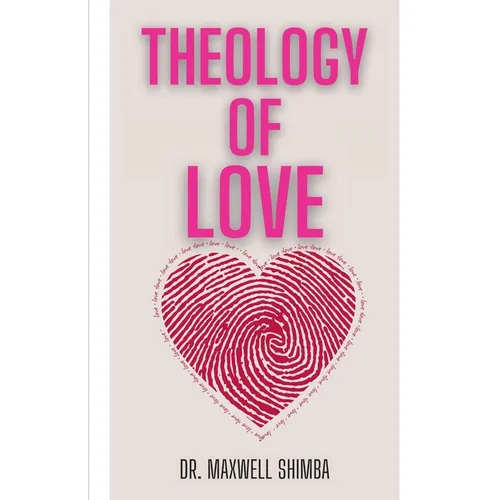 Theology of Love - Paperback - Tree of Life