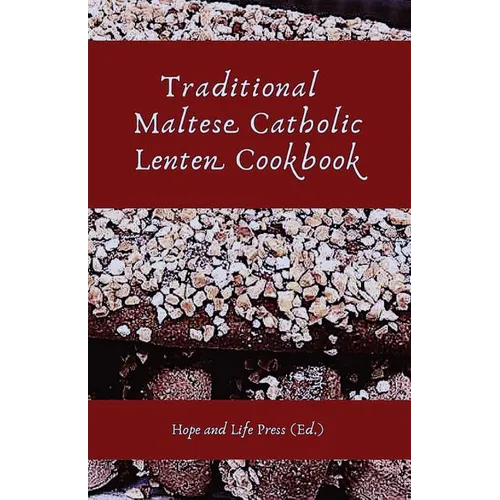 Traditional Maltese Catholic Lenten Cookbook - Paperback - Tree of Life