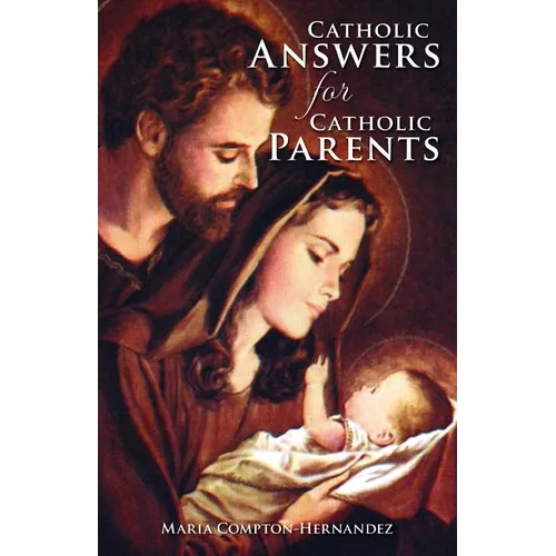 Catholic Answers for Catholic Parents - Paperback - Tree of Life