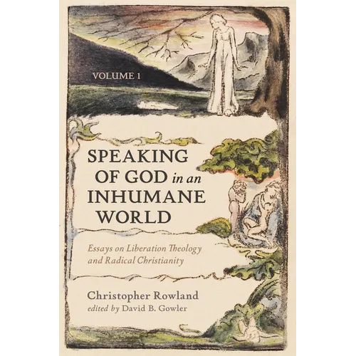 Speaking of God in an Inhumane World, Volume 1: Essays on Liberation Theology and Radical Christianity - Paperback - Tree of Life
