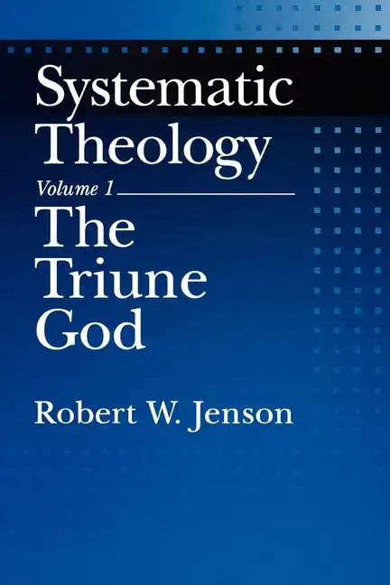 Systematic Theology: Volume 1: The Triune God - Paperback - Tree of Life