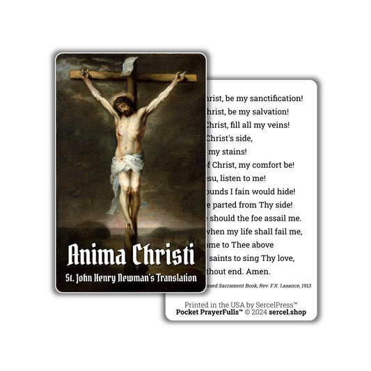 Anima Christi / Soul of Christ Sanctify Me, John Henry Newman's Translation: Pocket PrayerFulls™ | Uncompromising Holy Cards - Tree of Life